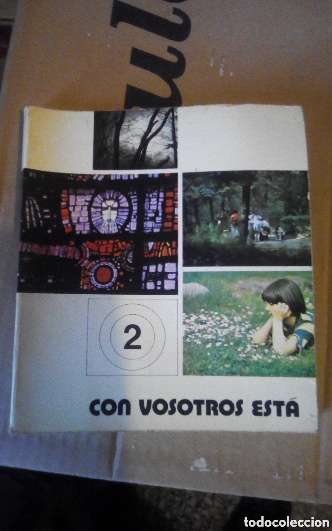 Libros de segunda mano: Con vosotros est&aacute; 2. Tercera parte. Cristo nos descubre el misterio del hombre. A&ntilde;o 1976.