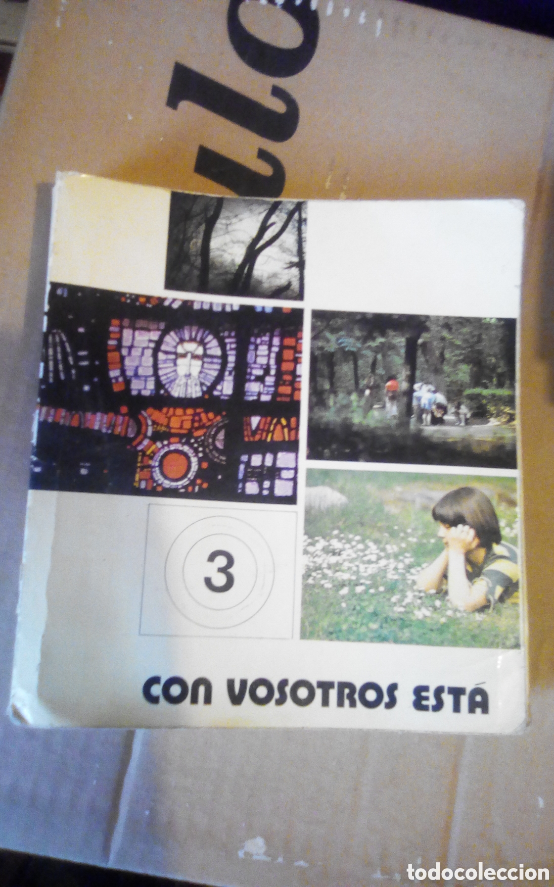Libros de segunda mano: Con vosotros est&aacute; 3 (continuaci&oacute;n 2). Tercera parte. Cristo nos descubre el misterio del hombre.1976