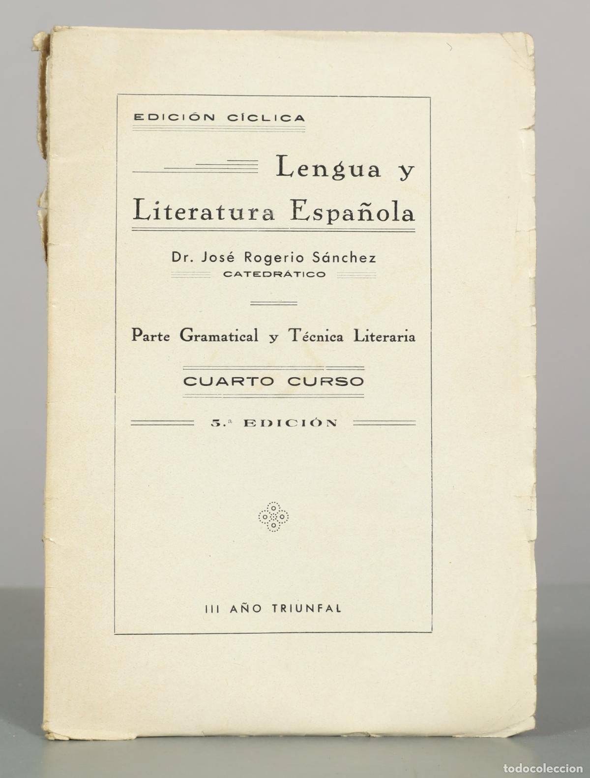 Libros de segunda mano: Lengua y Literatura Espa&ntilde;ola - Dr. Jos&eacute; Rogerio S&aacute;nchez