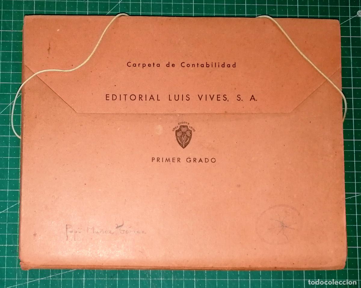 Second hand books: CARPETA DE CONTABILIDAD. Primer Grado. - Editorial Luis Vives ca. 1960. MAYOR, DIARIO, INVENTARIO...