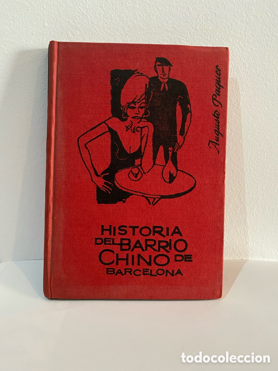 Libros de segunda mano: Historia del Barrio Chino en Barcelona // Augusto Paquer