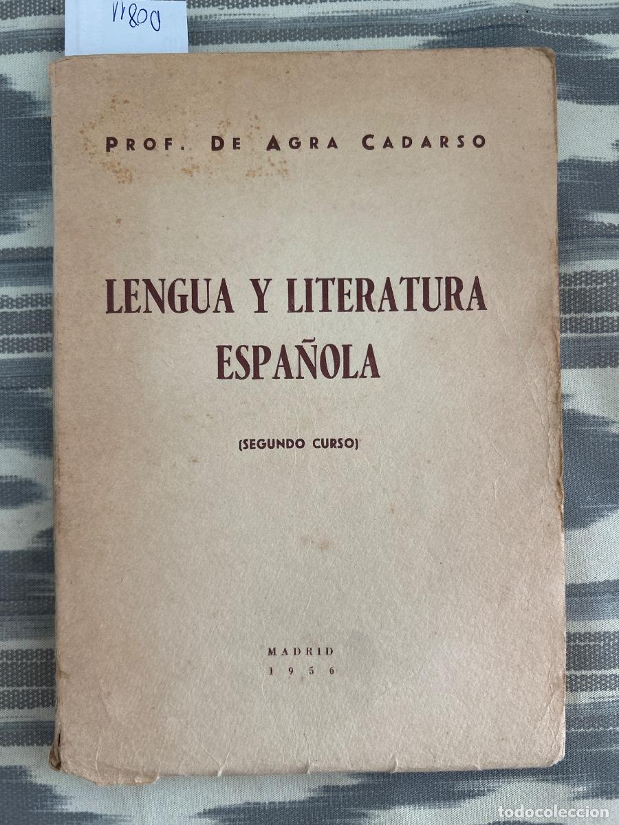 Libros de segunda mano: LENGUA Y LITERATURA ESPA&Ntilde;OLA, SEGUNDO CURSO, JOAQUIN MARIA DE AGRA CADARSO