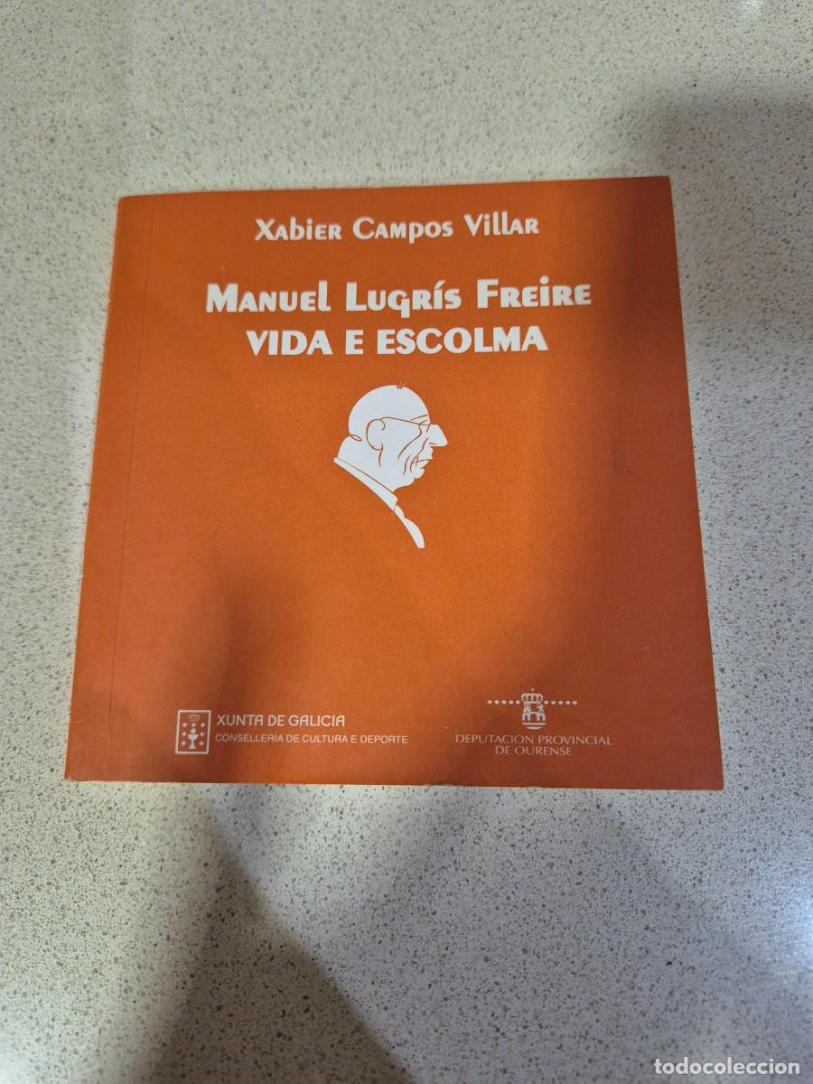 Libros de segunda mano: Libro &rdquo;Manuel Lugris Freire&rdquo;