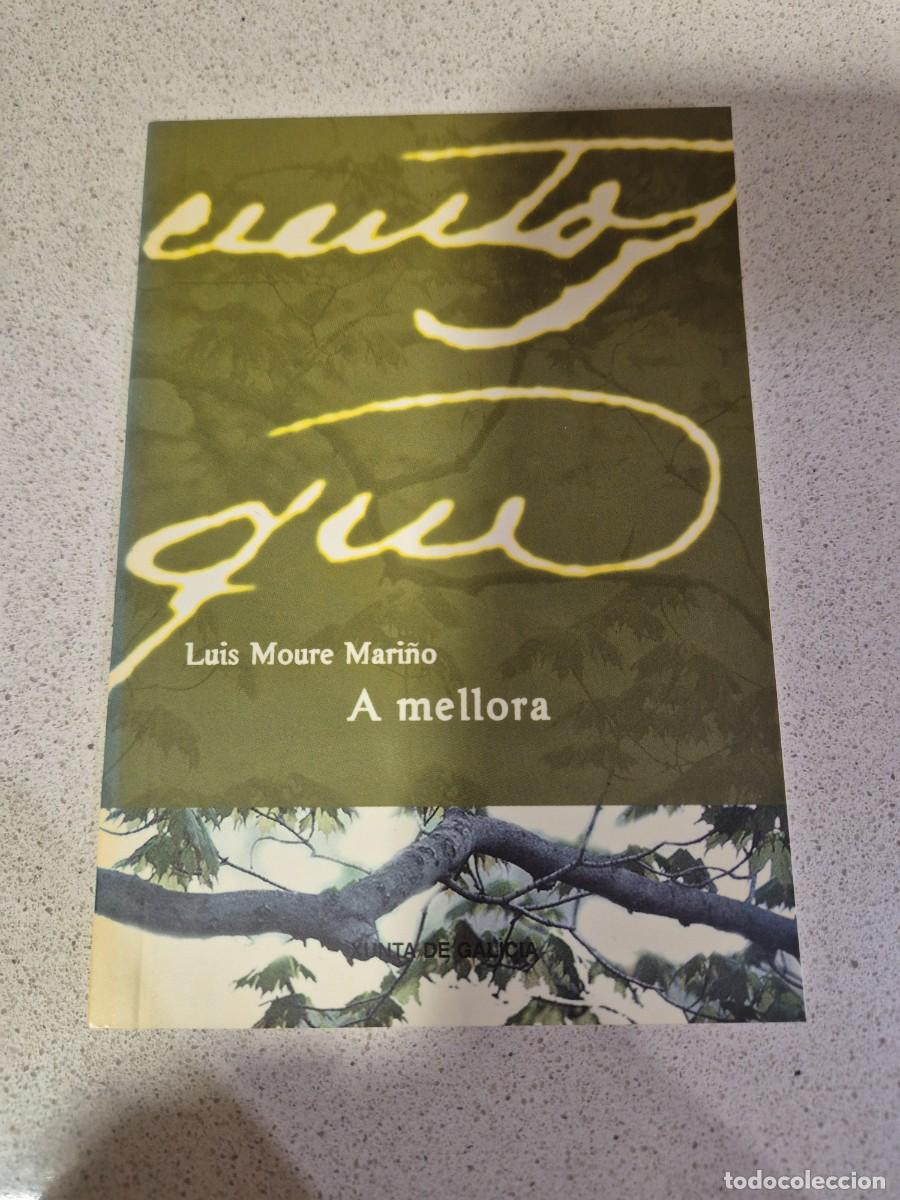Libros de segunda mano: Libro &rdquo;A mellora&rdquo; Luis Moure