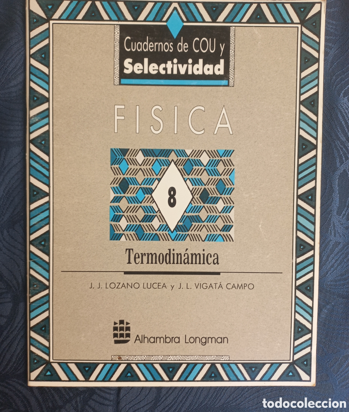 Libros de segunda mano: T&iacute;tulo recomendado: Cuaderno F&iacute;sica COU y Selectividad N&ordm; 8 - Termodin&aacute;mica