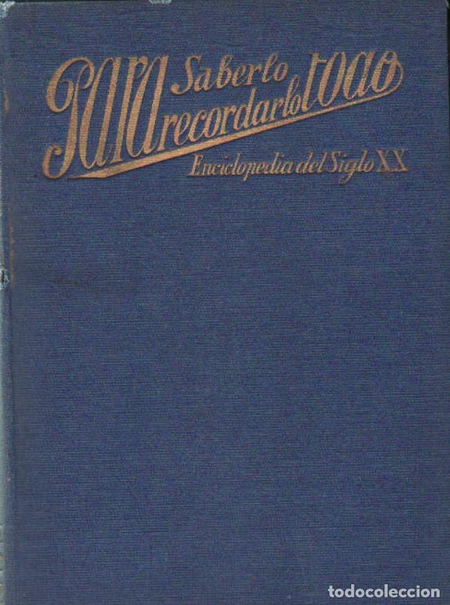 Libros de segunda mano: PARA SABERLO - RECORDARLO TODO. ENCICLOPEDIA DEL SIGLO XX. A-ESC-2097