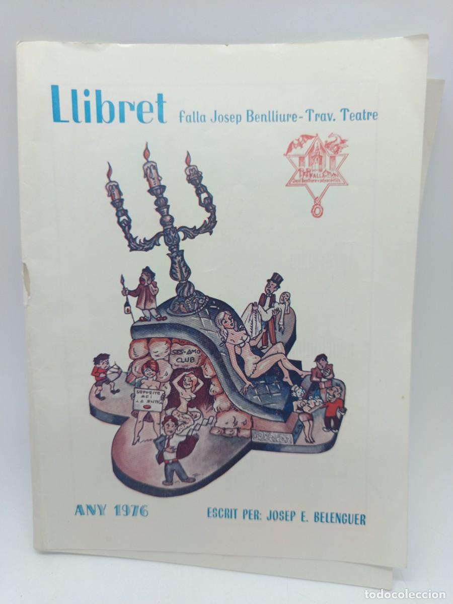 Libros de segunda mano: LLIBRET DE LA FALLA JOSEP BENLLIURE TRAV.TEATRE 1976