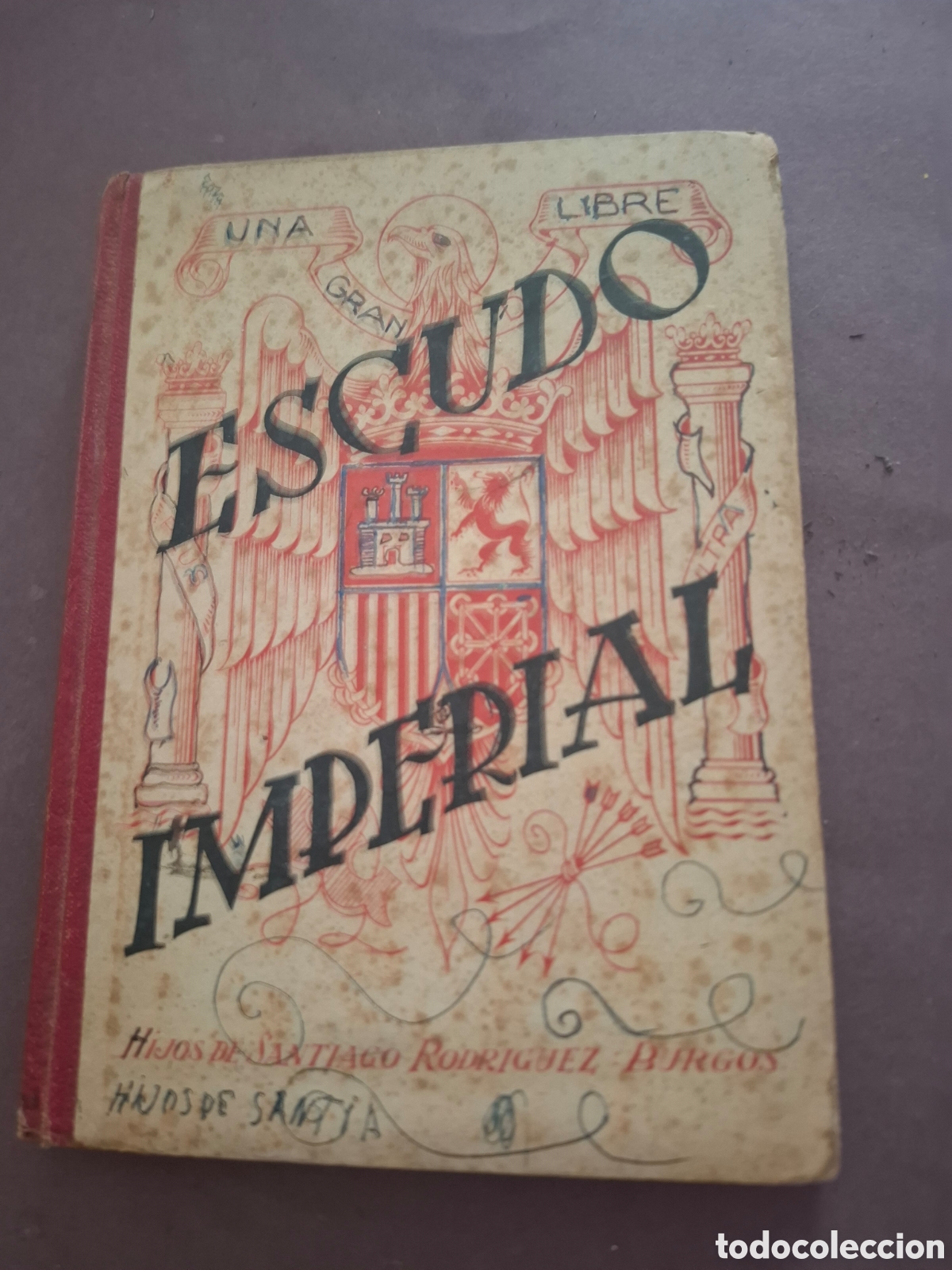 Gebrauchte B&uuml;cher: Escudo Imperial- Antonio J. Onieva - 1943