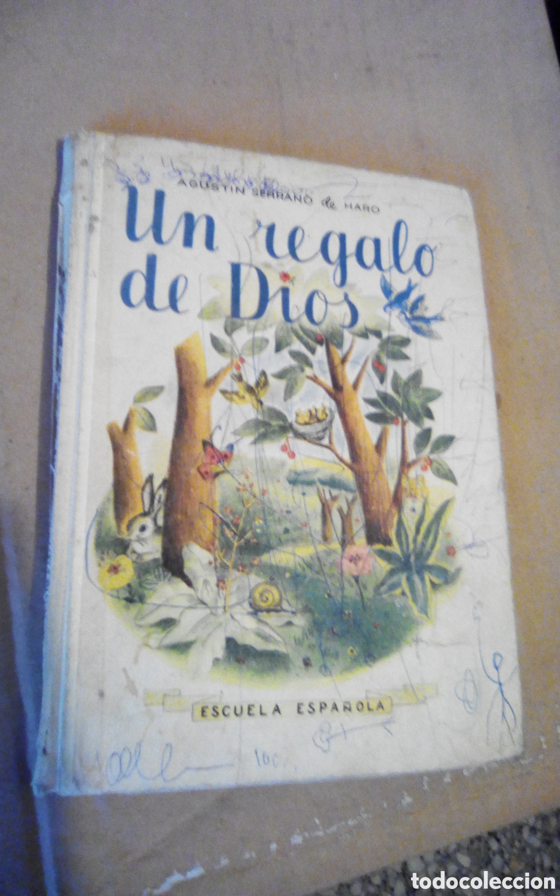 Libros de segunda mano: Un regalo de Dios. Por Agust&iacute;n Serrano de Haro. 28 Edici&oacute;n. Tapas y lomo mal, faltan p&aacute;ginas.