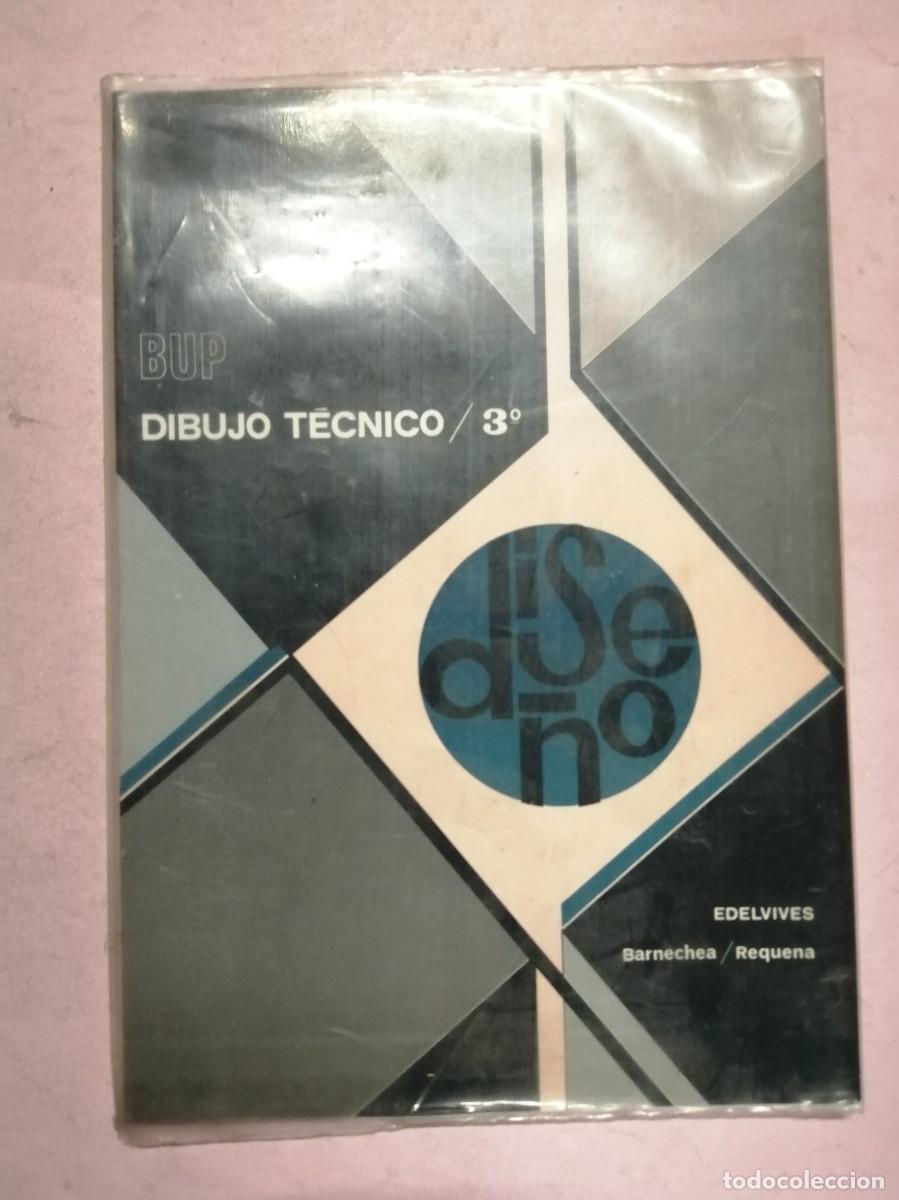 Libros de segunda mano: DIBUJO TECNICO 3&ordm; BUP. DISE&Ntilde;O (EDELVIVES) BARNECHEA - REQUENA