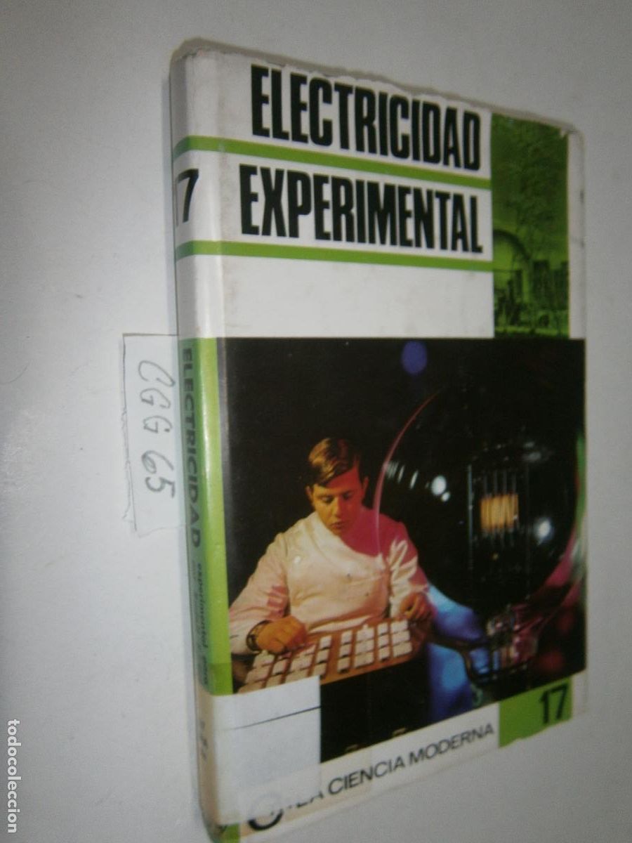 Libros de segunda mano: ANTIGUO LIBRO DE TEXTO - ELECTRICIDAD EXPERIMENTAL