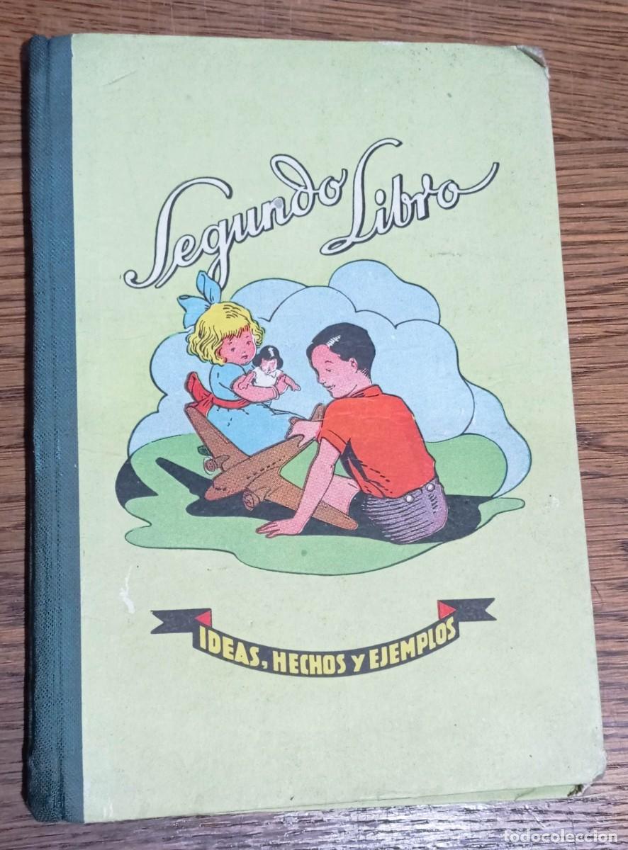 Libros de segunda mano: Segundo libro. Ideas, hechos y ejemplos. Dalmau Carles Pla 1962