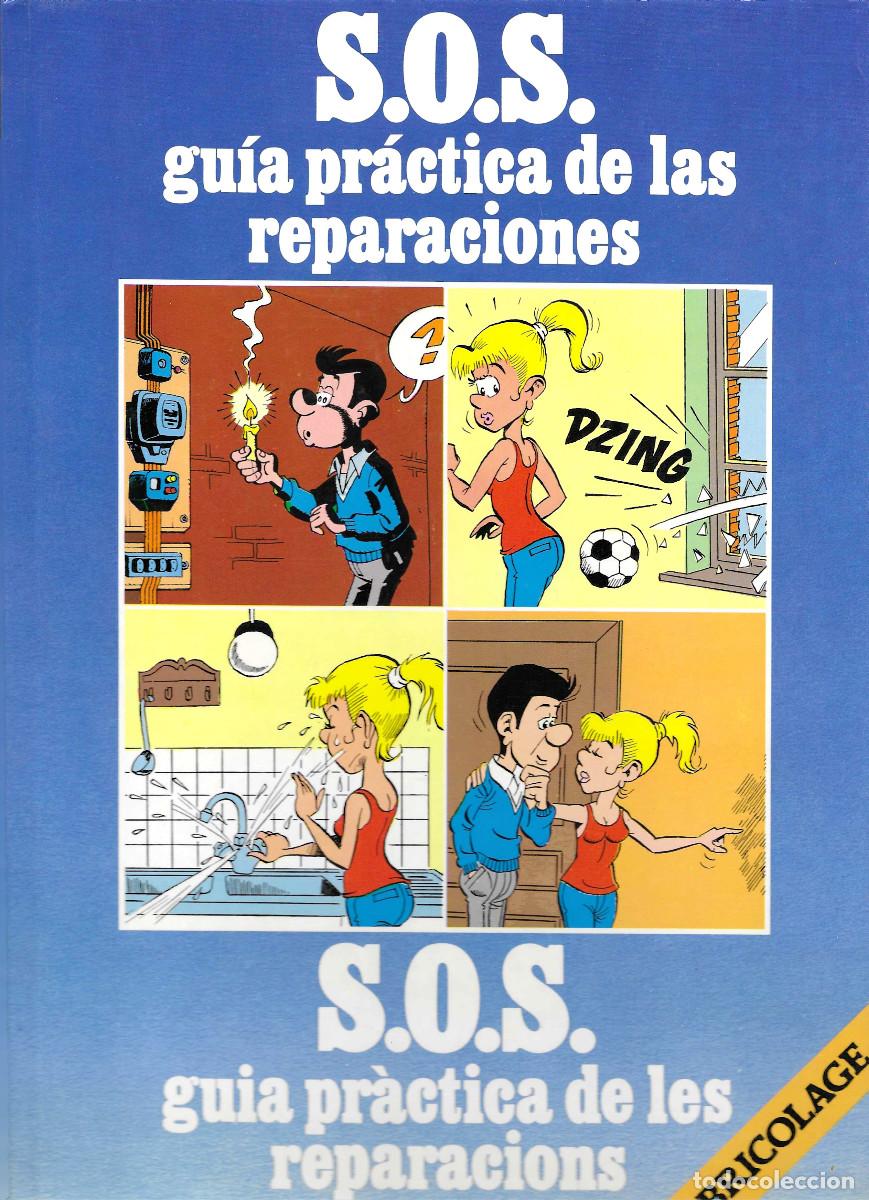 Libros de segunda mano: S.O.S. gu&iacute;a pr&aacute;ctica de las reparaciones. Bricolage