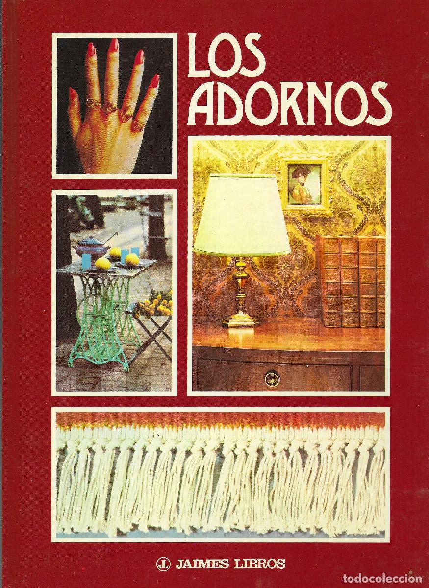 Libros de segunda mano: Los Adornos, edici&oacute;n Jaimes Libros 1977