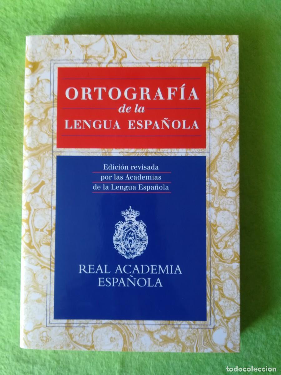 Libros de segunda mano: Ortografia de la lengua espa&ntilde;ola Real Academia Espa&ntilde;ola espasa 1999