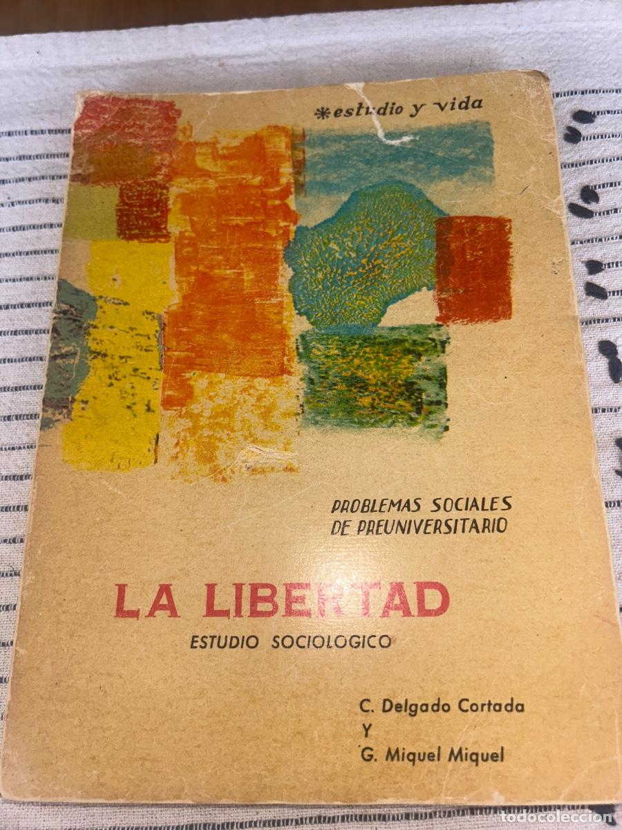 Second hand books: LIBRO SOCIOLOGIA LIBERTAD