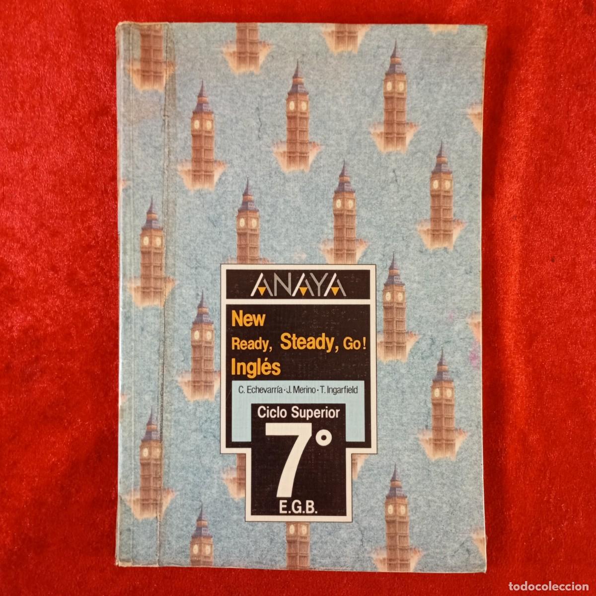Libros de segunda mano: ANAYA - NEW, READY, STEADY, GO ! - INGL&Eacute;S - CICLO SUPERIOR - 7&ordm; E.G.B. - LIBRO DE TEXTO / 4978