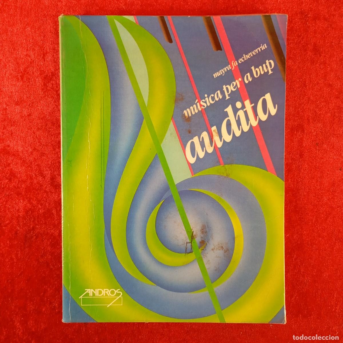 Libros de segunda mano: M&Uacute;SICA PER A BUP - AUDITA - MAYRA FA ECHEVARRIA - ANDROS - LIBRO DE TEXTO / 4980