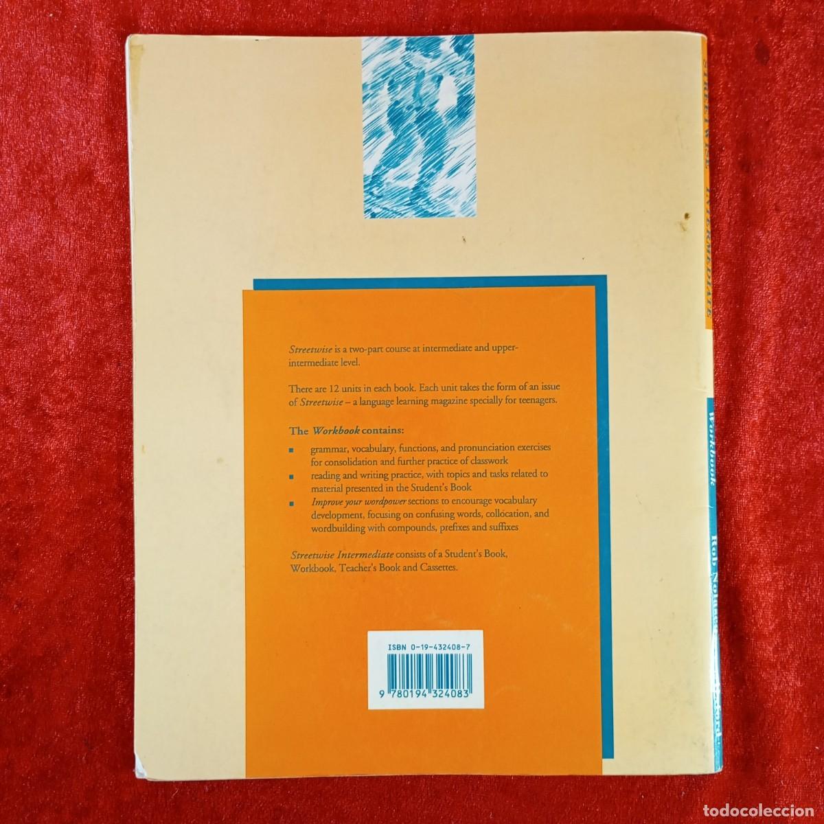 Libros de segunda mano: STREET WISE - INTERMEDIATE WORKBOOK - ROB NOLASCO - LIBRO DE TEXTO / 4985 - Foto 2