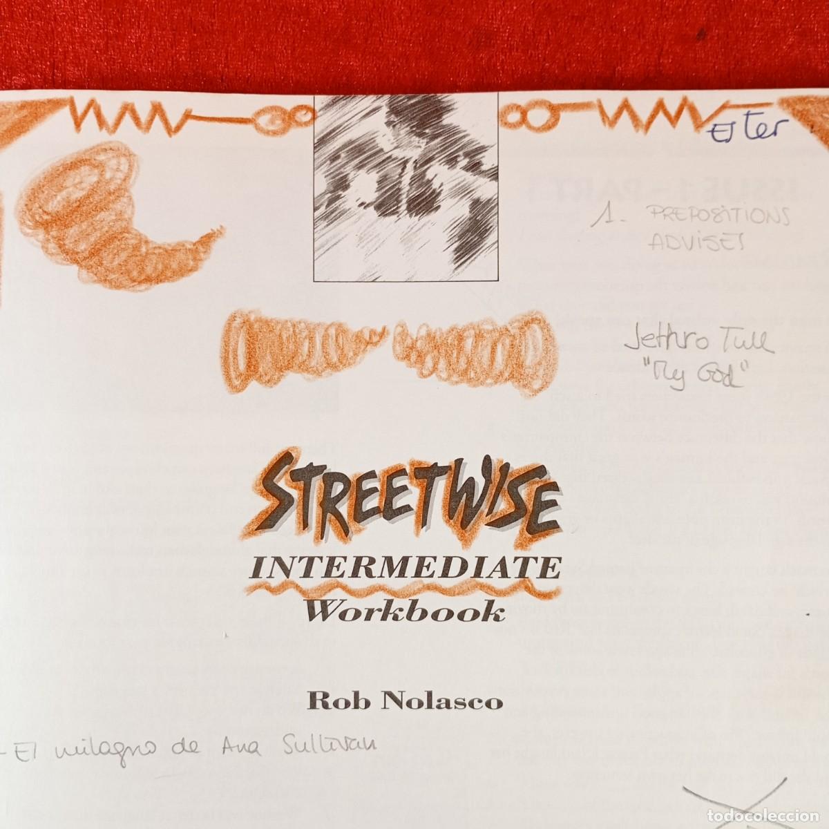 Libros de segunda mano: STREET WISE - INTERMEDIATE WORKBOOK - ROB NOLASCO - LIBRO DE TEXTO / 4985 - Foto 5