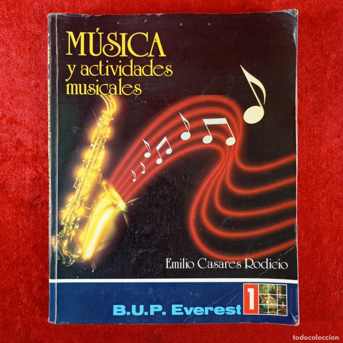 Libros de segunda mano: M&Uacute;SICA Y ACTIVIDADES MUSICALES - EMILIO CASARES RODICIO - B.U.P. EVEREST - LIBRO DE TEXTO / 4996