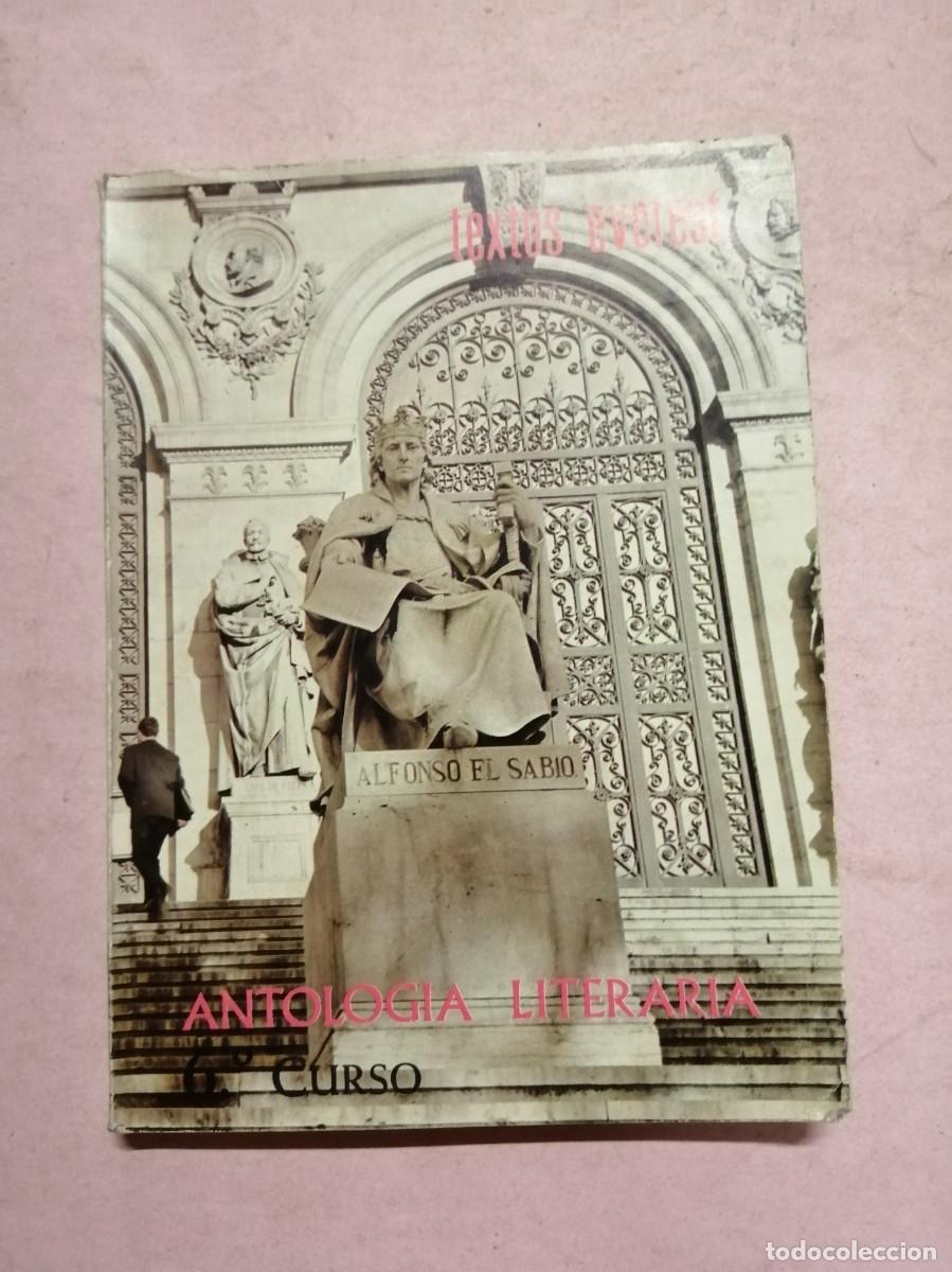 Gebrauchte B&uuml;cher: ANTOLOGIA LITERARIA. 6&ordm; CURSO BACHILLERATO (TEXTOS EVEREST)