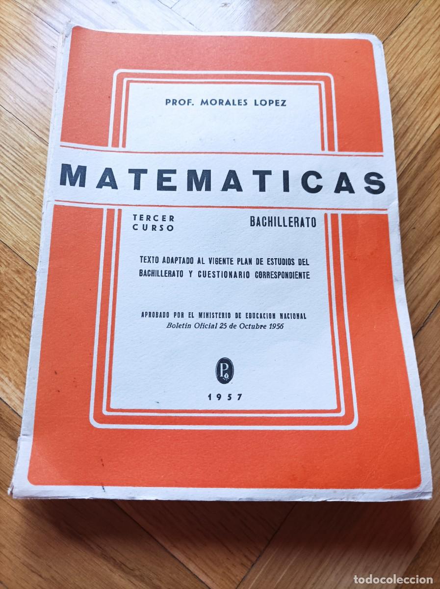Second hand books: MATEMATICAS - TERCER CURSO DE BACHILLERATO - MORALES LOPEZ (1957)