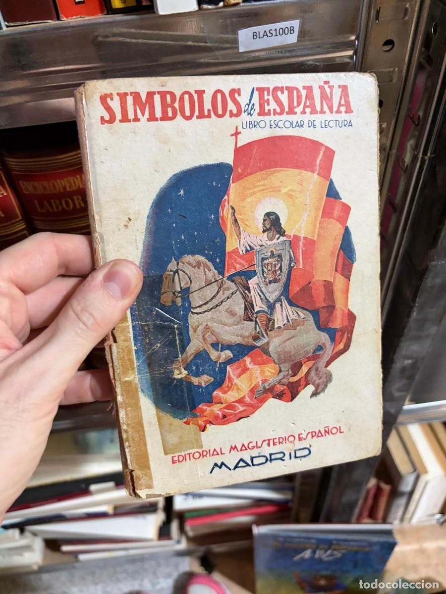 Libros de segunda mano: BLAS100B S&iacute;mbolos de Espa&ntilde;a &mdash; Editorial Magisterio Espa&ntilde;ol