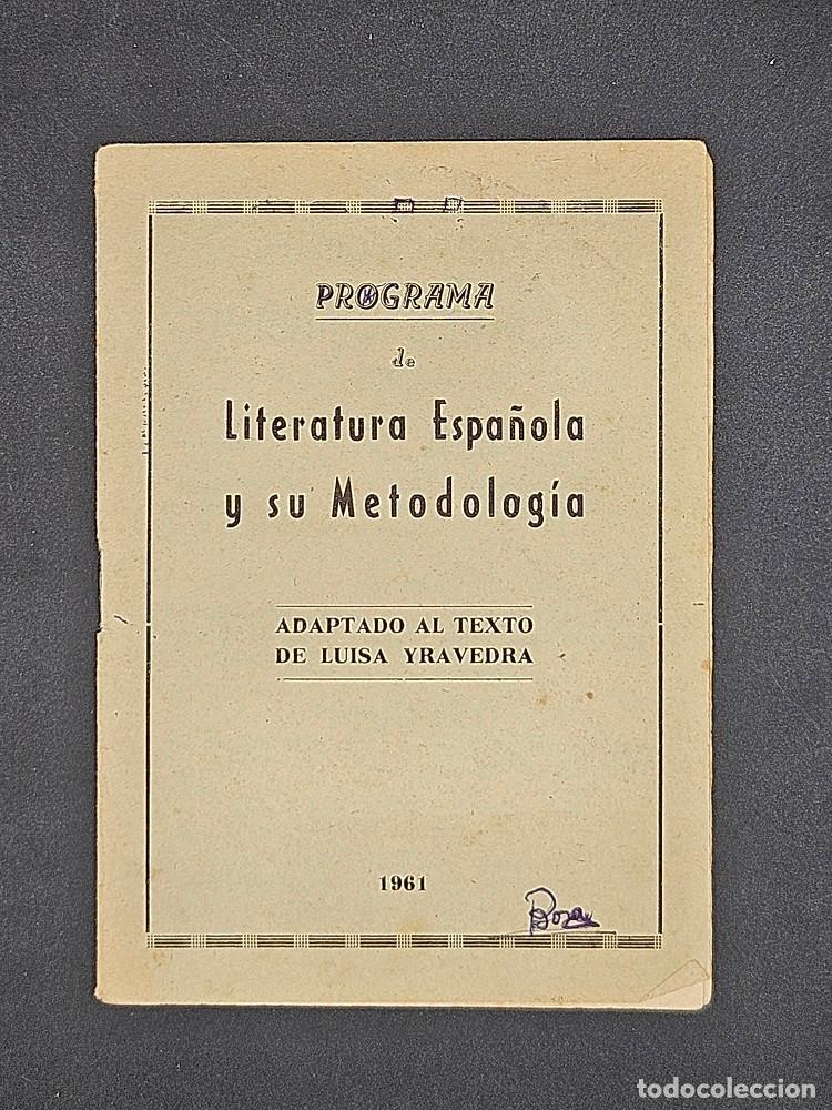 Libros de segunda mano: Programa de Literatura Espa&ntilde;ola y su Metodolog&iacute;a - Adaptado al texto de Luisa Yravedra