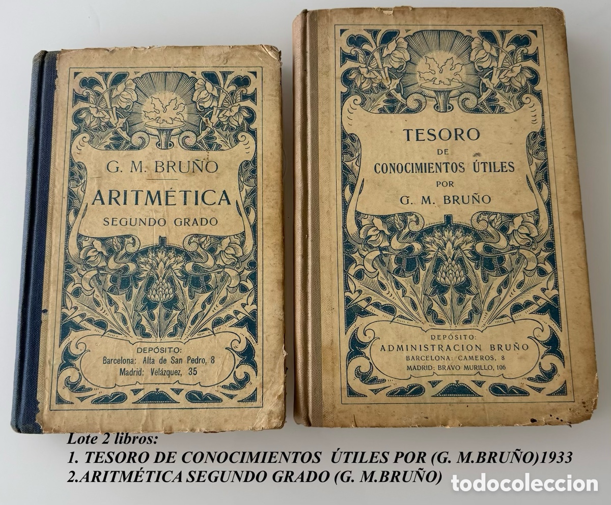 Libros de segunda mano: Lote 2 libros: 1. TESORO DE CONOCIMIENTOS &Uacute;TILES 2.ARITM&Eacute;TICA SEGUNDO GRADO (G. M.BRU&Ntilde;O) 1933