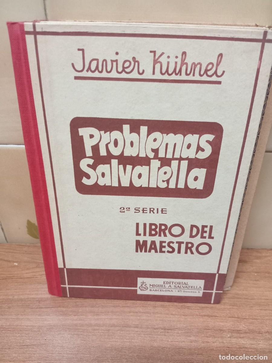 Libros de segunda mano: PROBLEMAS SALVATELLA - 2&ordf; SERIE - JAVIER KUHNEL - 1959