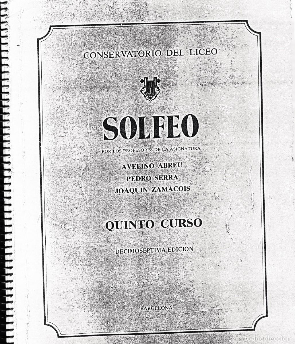 Libros de segunda mano: Solfeo. Quinto Curso. Avelino Abreu; Pedro Serra; Joaqu&iacute;n Zamacois