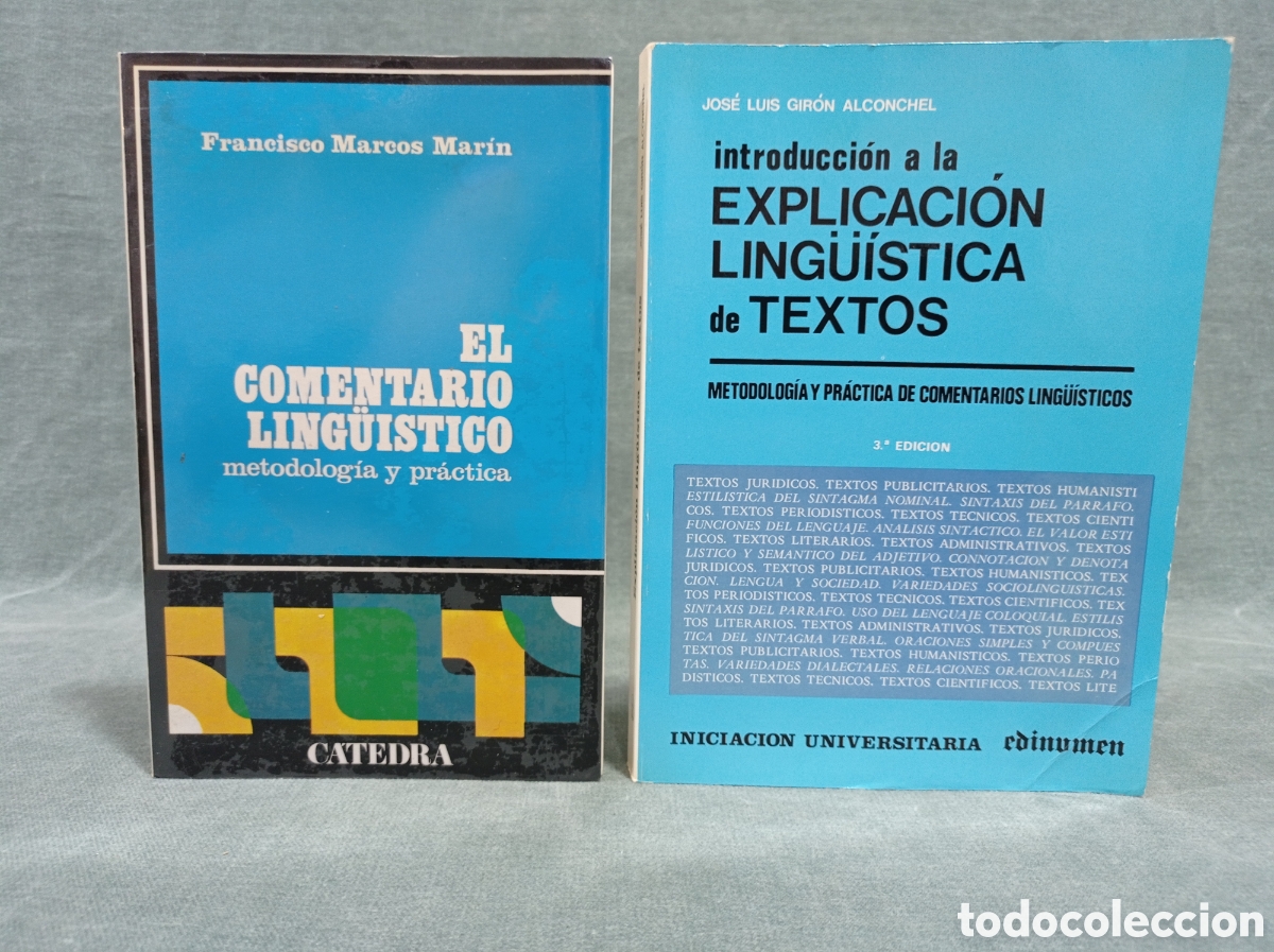 Libros de segunda mano: EL COMENTARIO LING&Uuml;&Iacute;STICO - F. MARCOS MAR&Iacute;N / EXPLICACI&Oacute;N LING&Uuml;&Iacute;STICA DE TEXTOS - J.L. GIR&Oacute;N