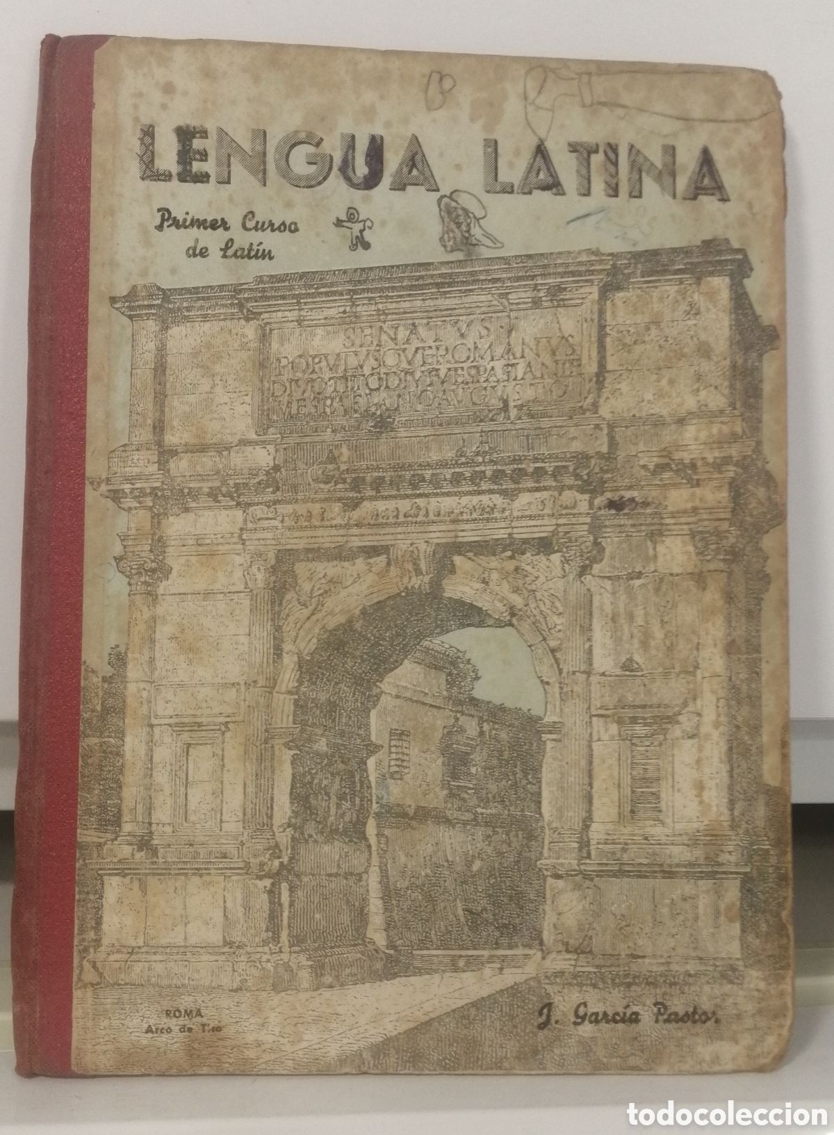 Libros de segunda mano: Lengua Latina Primer curso de latin Garc&iacute;a Pastor, Jes&uacute;s Palma de Mallorca 1955