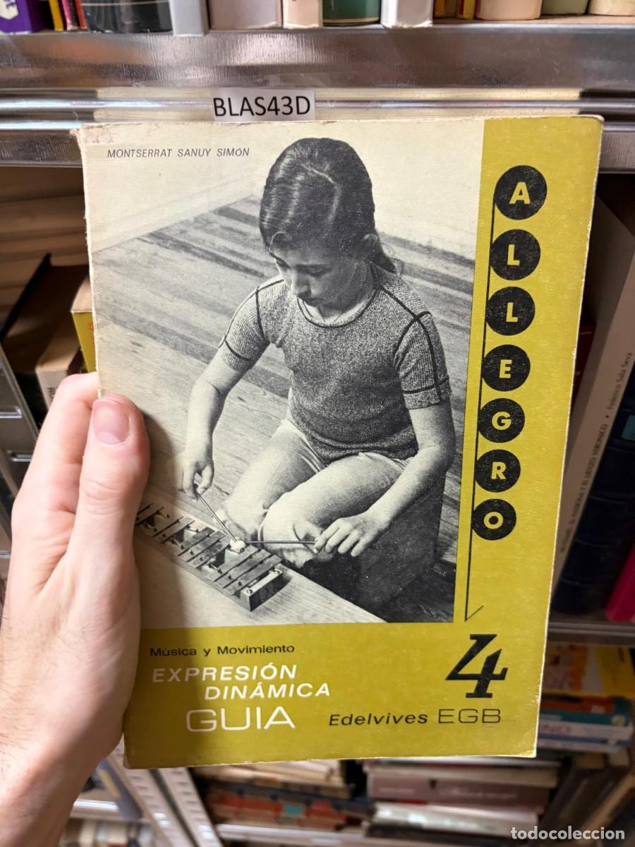 Libros de segunda mano: BLAS43D &mdash; Expresi&oacute;n din&aacute;mica. Gu&iacute;a &mdash; Montserrat Sanuy Sim&oacute;n &mdash; Edelvives EGB