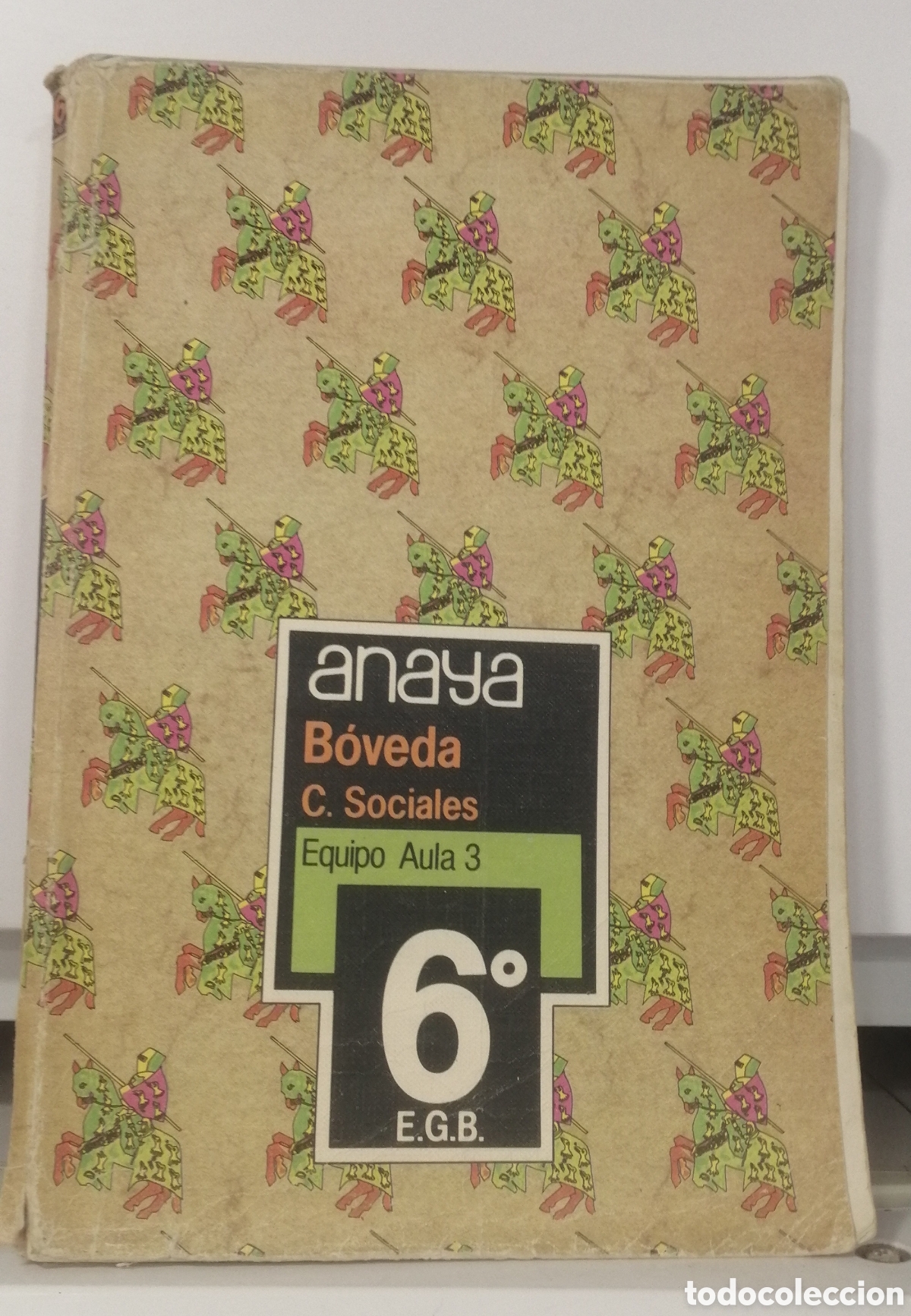 Libros de segunda mano: 6 EGB B&oacute;veda Ciencias Sociales Anaya 1985 Equipo Aula 3