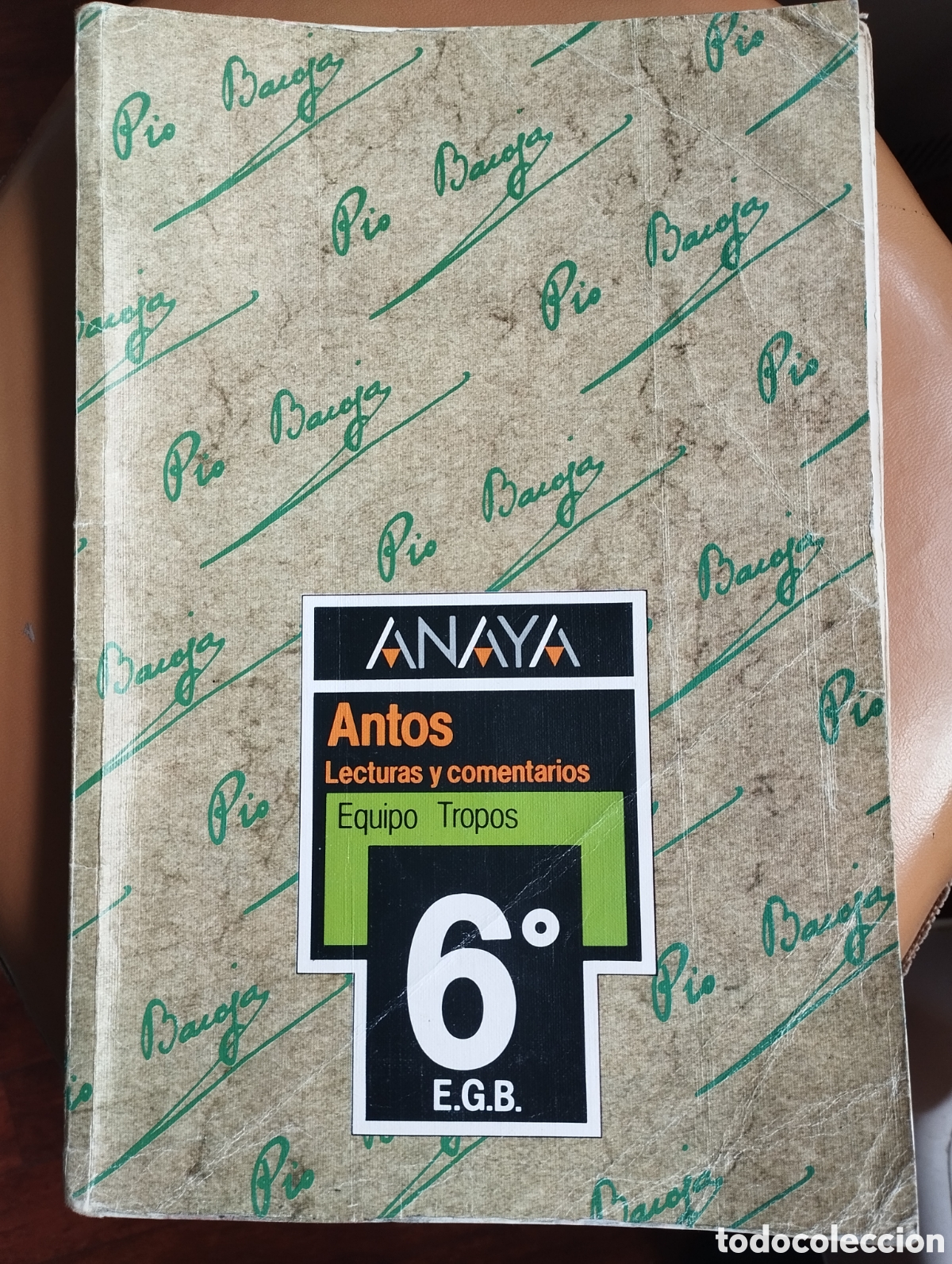 Libros de segunda mano: Libro Antos lecturas y comentarios de 6 &deg; E.G.B anaya - Foto 1