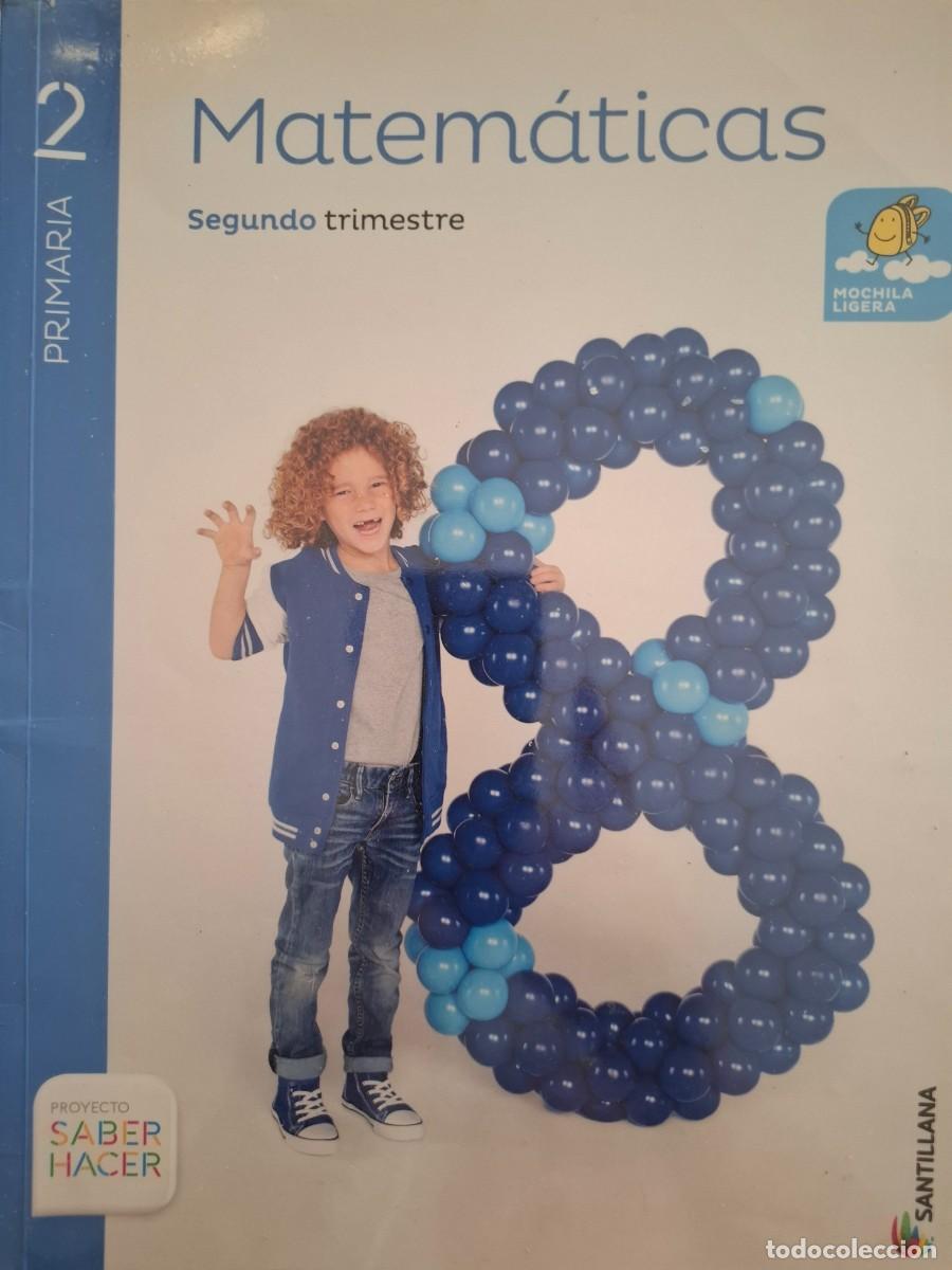 Libros de segunda mano: segundo trimestre matem&aacute;ticas 2 primaria Magdalena Rodr&iacute;guez Pecharom&aacute;n y otra ed santillana