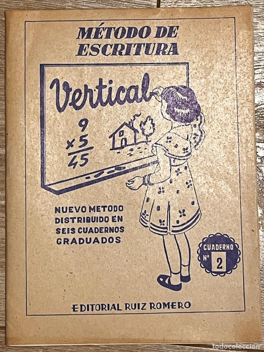 Second hand books: ANTIGUO METODO DE ESCRITURA VERTICAL N&ordm; 2. ED. RUIZ ROMERO. ANTIGUO CUADERNO ESCOLAR A&Ntilde;O 1963, NUEVO