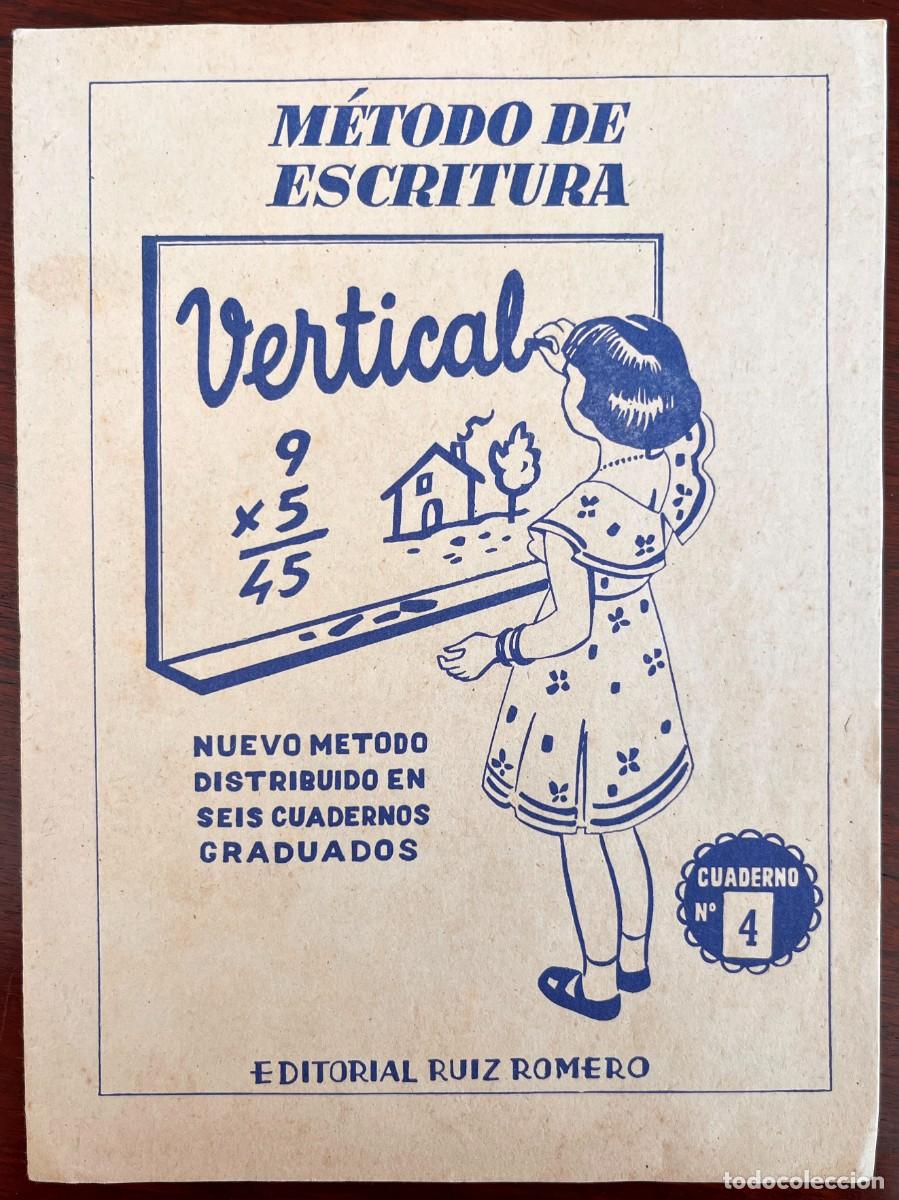 Second hand books: ANTIGUO METODO DE ESCRITURA VERTICAL N&ordm; 4. ED. RUIZ ROMERO. ANTIGUO CUADERNO ESCOLAR A&Ntilde;O 1963, NUEVO