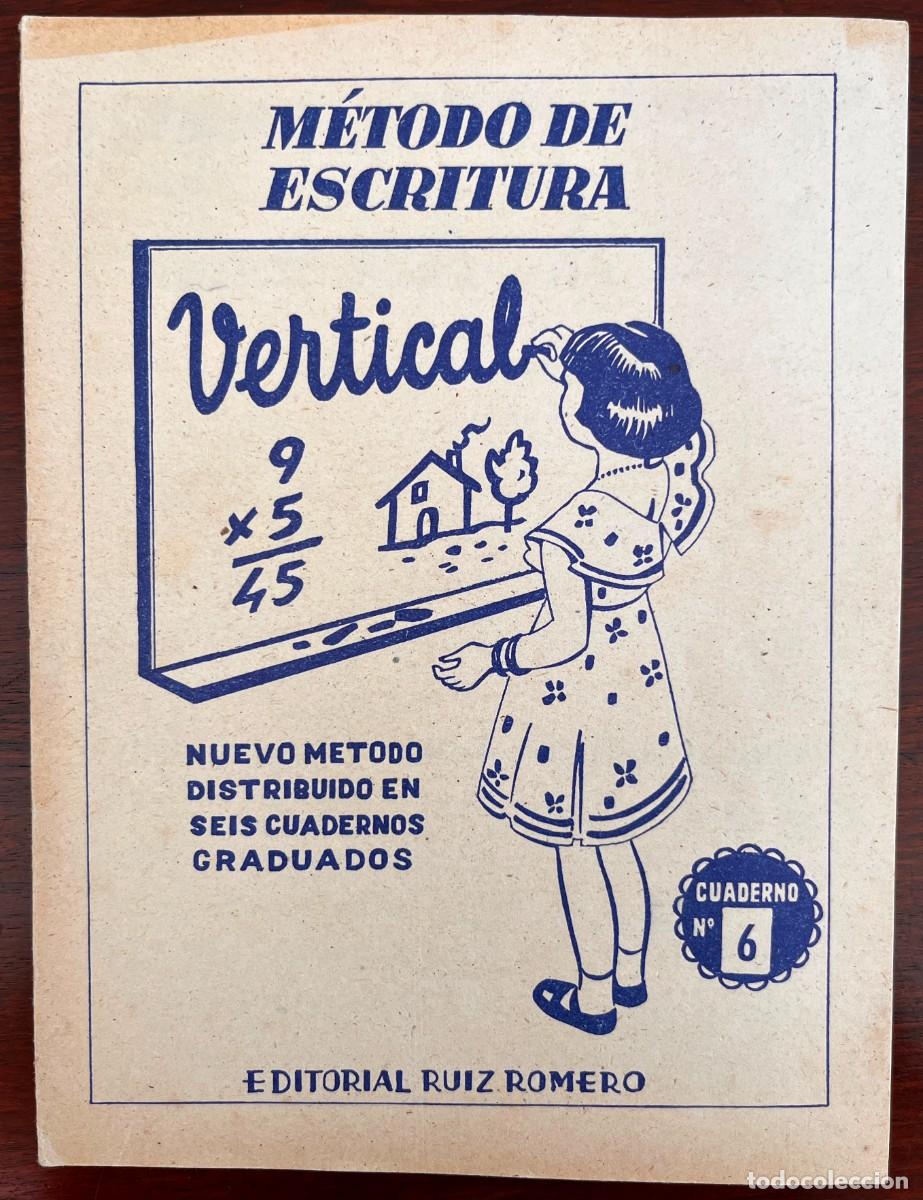 Second hand books: ANTIGUO METODO DE ESCRITURA VERTICAL N&ordm; 6. ED. RUIZ ROMERO. ANTIGUO CUADERNO ESCOLAR A&Ntilde;O 1963, NUEVO