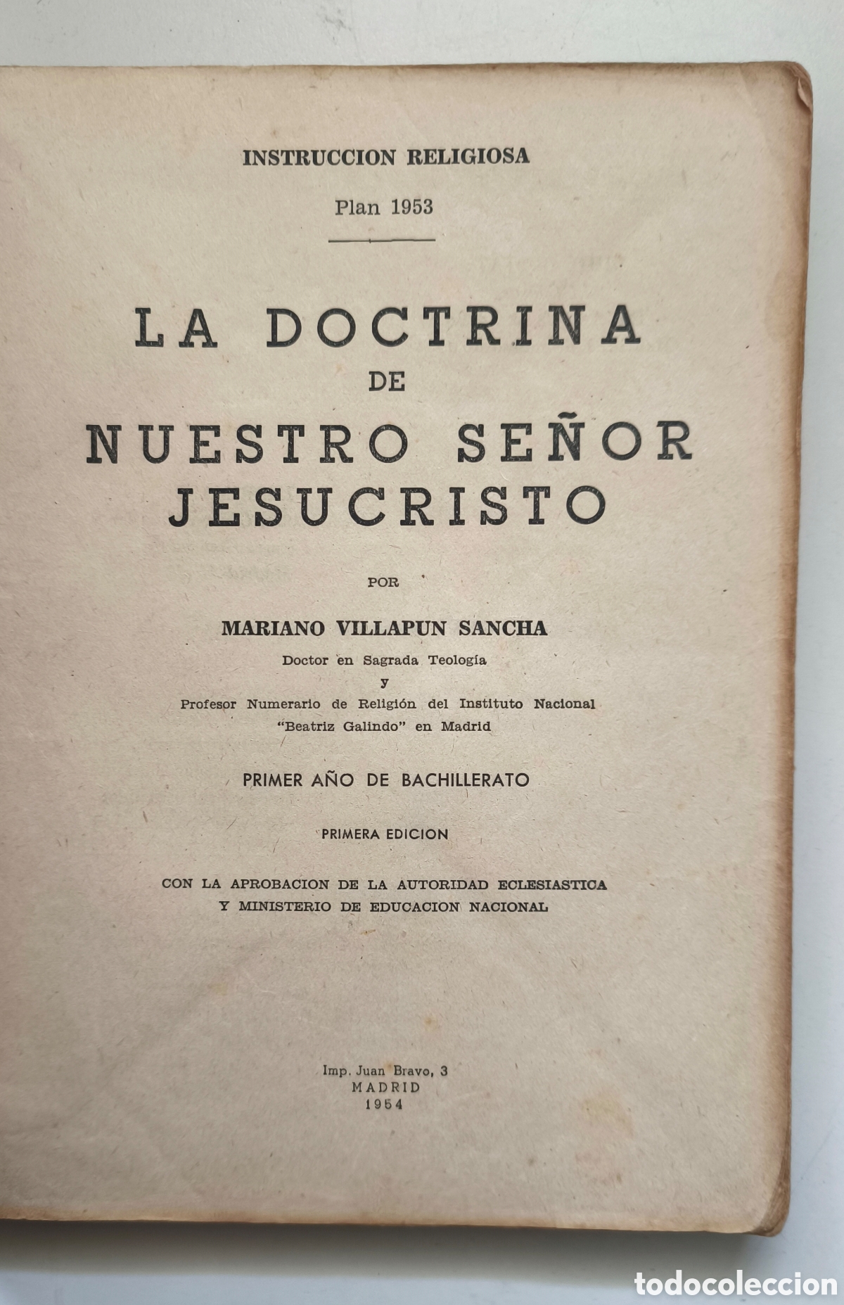 Libros de segunda mano: La doctrina de Nuestro Se&ntilde;or Jesucristo. Mariano villapun Sancha. Primera Edicion.1954