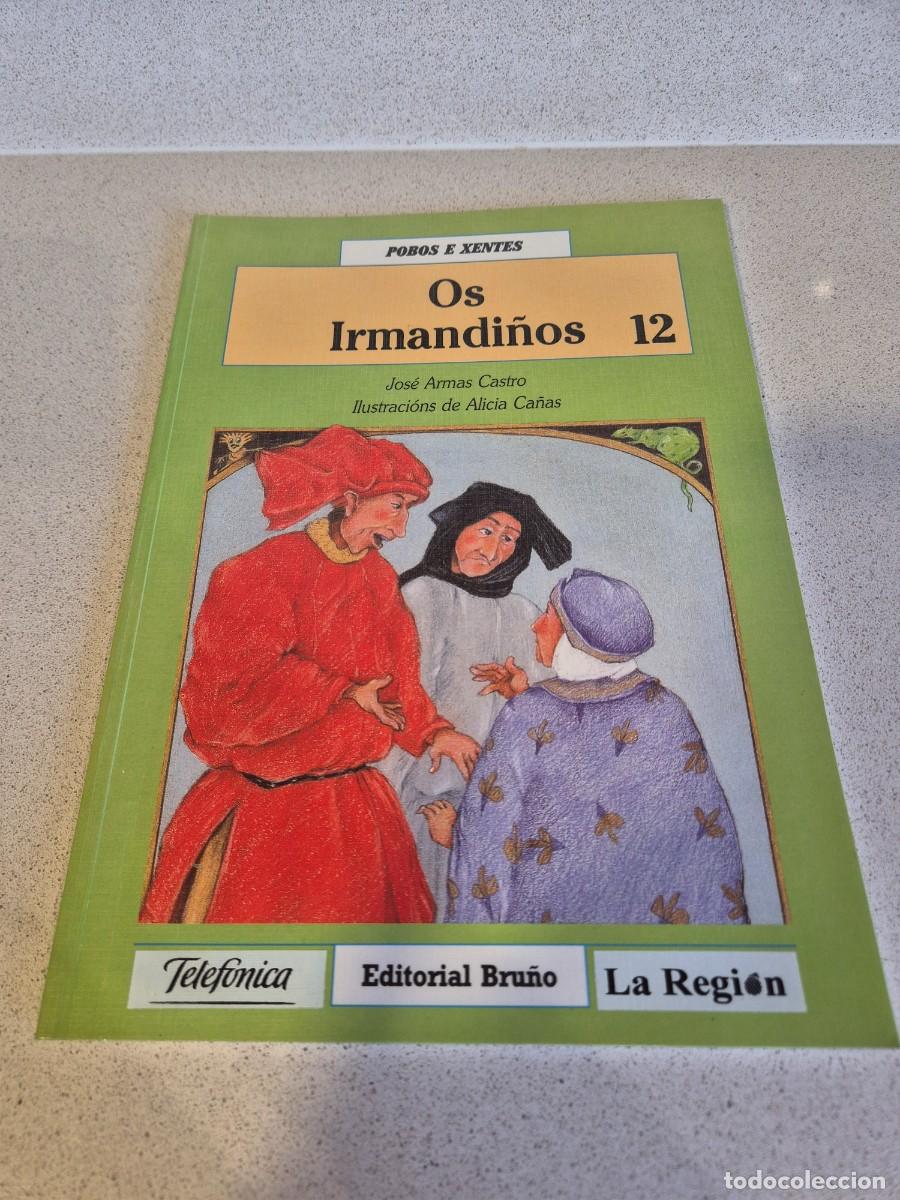 Libros de segunda mano: Libro &rdquo;Os Irmandi&ntilde;os&rdquo;