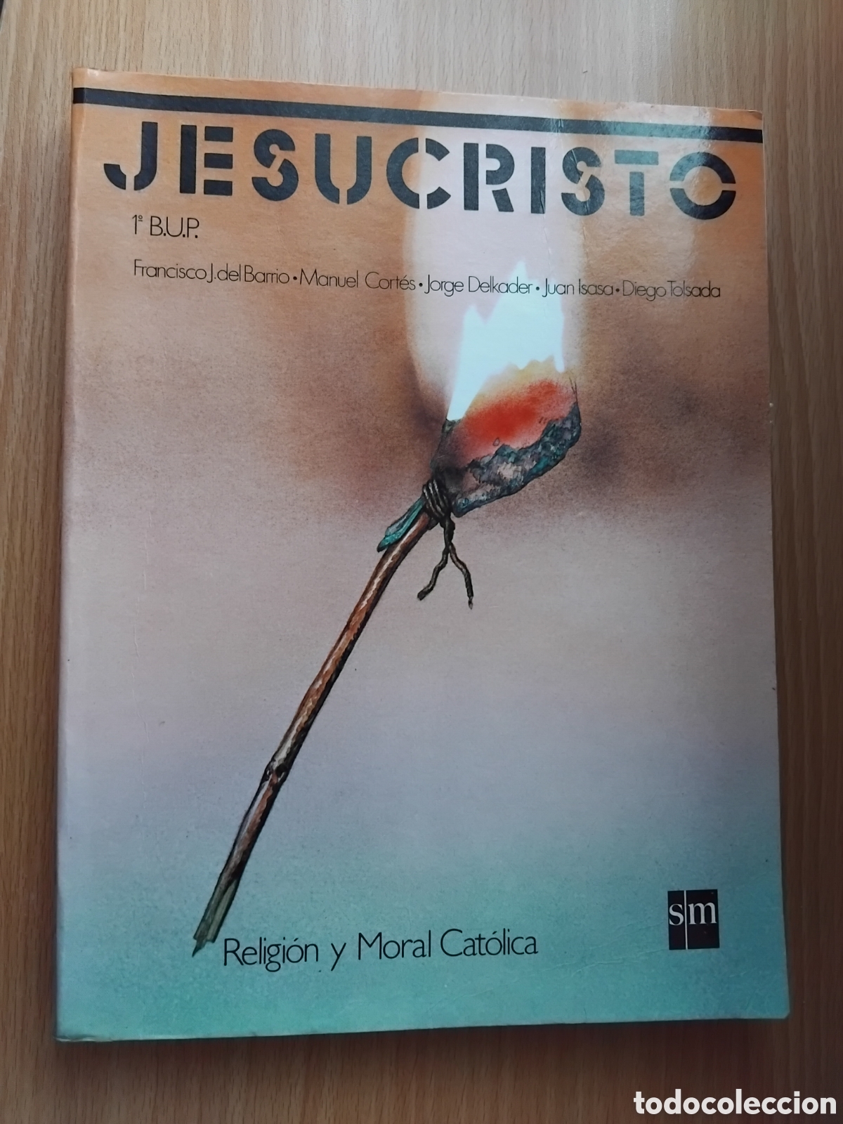 Libros de segunda mano: Jesucristo 1&ordm; BUP;Varios autores;SM;1988