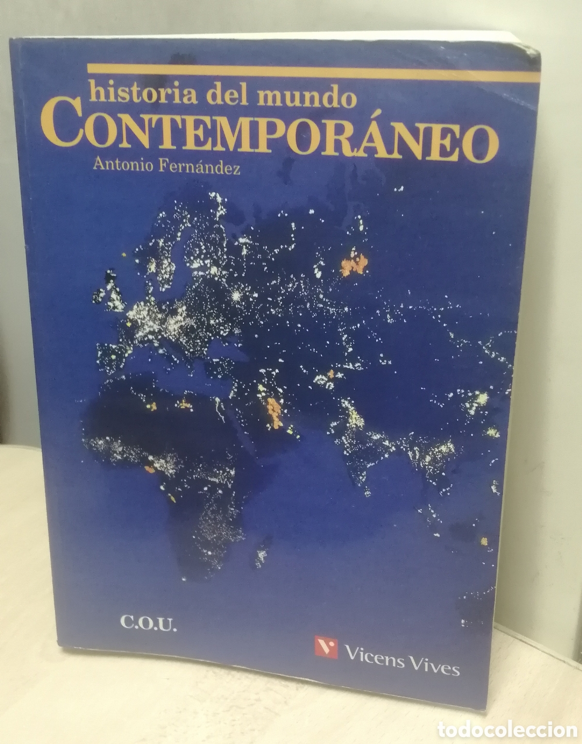 Libros de segunda mano: COU Historia del mundo contempor&aacute;neo Vicens Vives Sin escribir!