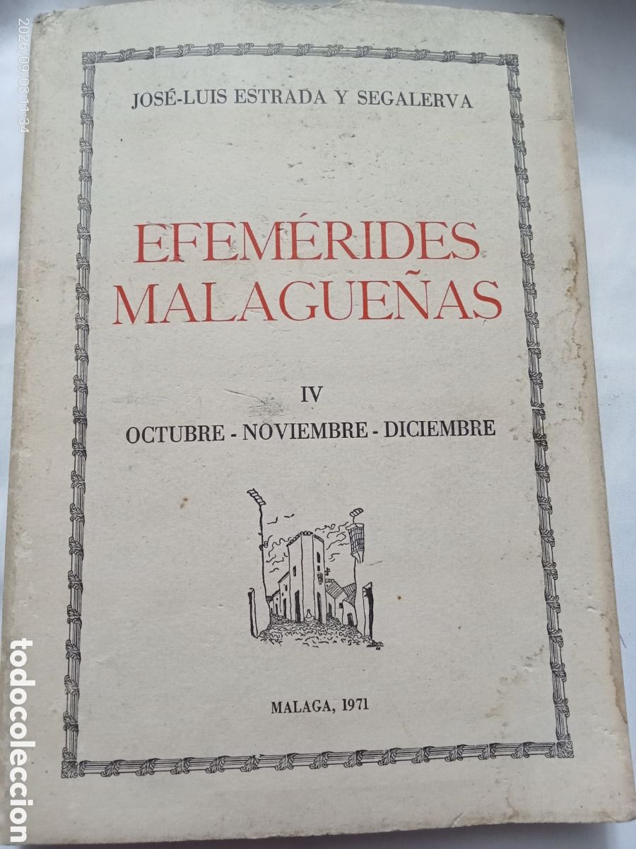 Libros de segunda mano: Libro Efem&eacute;rides Malague&ntilde;as IV Octubre -Noviembre- Diciembre M&aacute;laga 1971