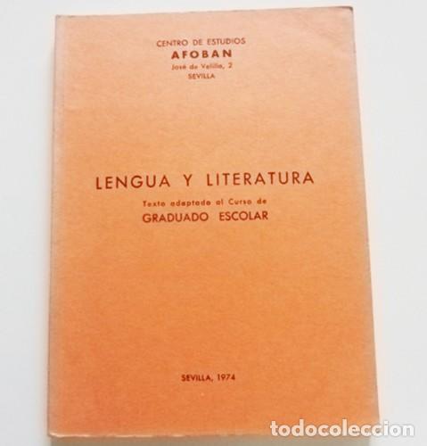 Libros de segunda mano: LENGUA Y LITERATURA TEXTO ADAPT. CURSO GRADUADO ESCOLAR LIBRO AFOBAN A&Ntilde;OS 70 1974 GRAM&Aacute;TICA LENGUAJE