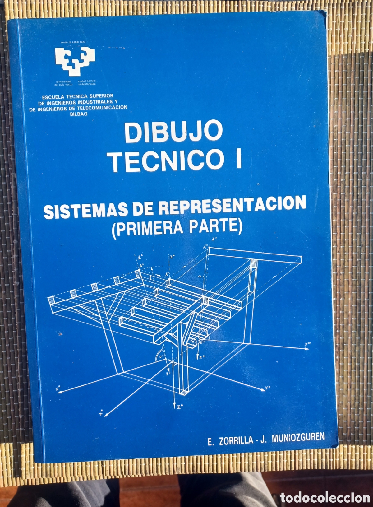 Libros de segunda mano: Escuela ingenieria Bilbao Dibujo Tecnico I. Sistemas de representaci&oacute;n 1&deg;parte