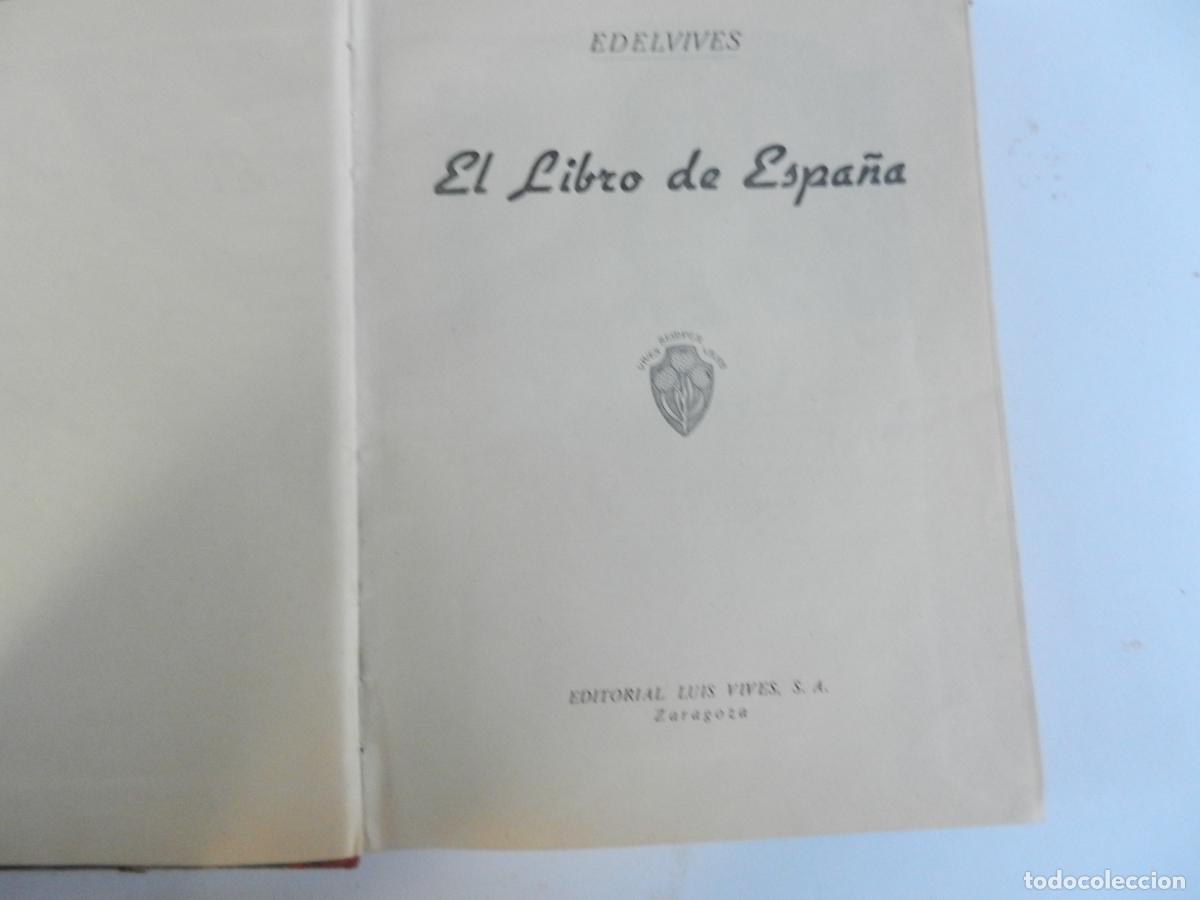 Libros de segunda mano: EL LIBRO DE ESPA&Ntilde;A - EDELVIVES - 1954 - Foto 2