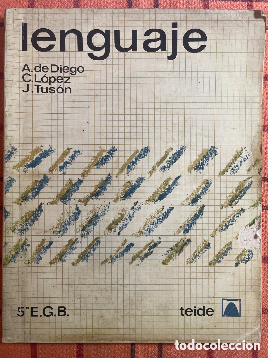 Libros de segunda mano: Libro Antiguo Lenguaje 6&ordm; EGB - Teide (Tus&oacute;n)